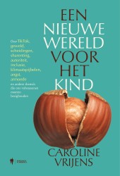 Een nieuwe wereld voor het kind • Een nieuwe wereld voor het kind