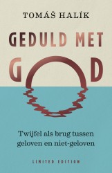 Geduld met God (limited edition)