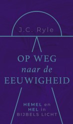 Op weg naar de eeuwigheid • Op weg naar de eeuwigheid