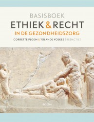 Basisboek ethiek en recht in de gezondheidszorg
