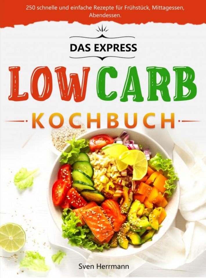 Das Express Low Carb Kochbuch