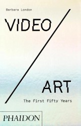 Video/Art: The First Fifty Years