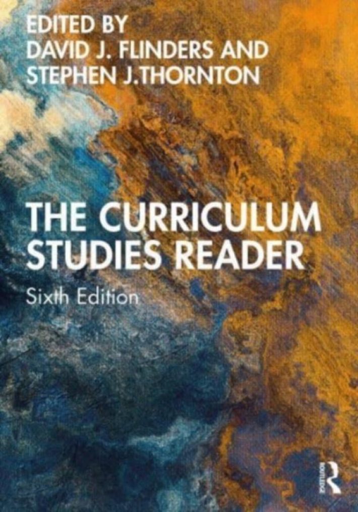 The Curriculum Studies Reader