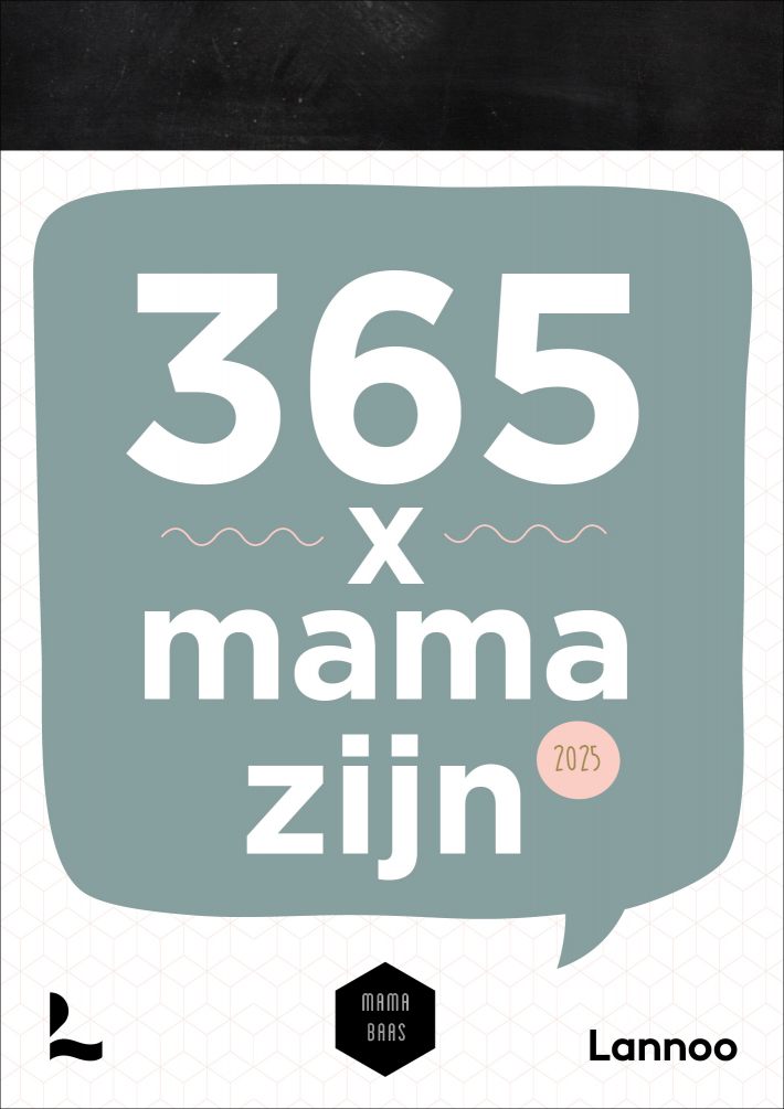 Scheurkalender 365 x mama zijn