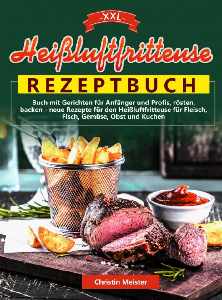 XXL Heißluftfritteuse Rezeptbuch