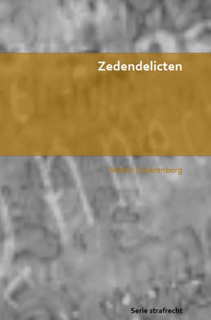 Zedenmisdrijven • Zedendelicten