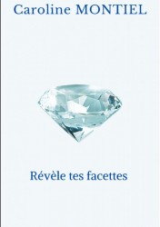 Révèle tes facettes