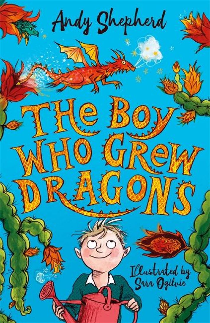 The Boy Who Grew Dragons (The Boy Who Grew Dragons 1)