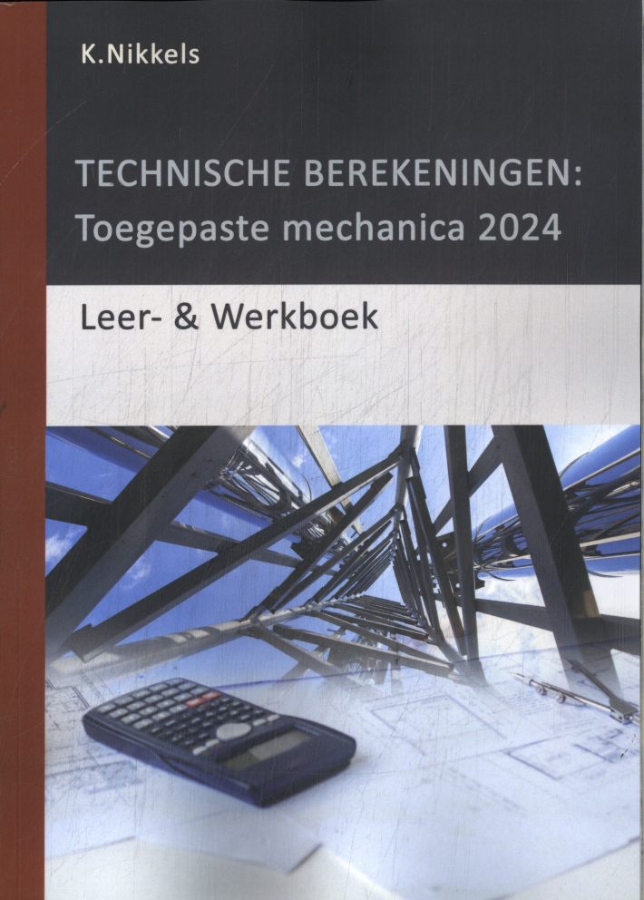 Technische berekeningen: toegepaste mechanica