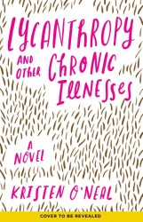 Lycanthropy and Other Chronic Illnesses