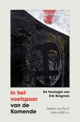 In het voetspoor van de komende • In het voetspoor van de komende