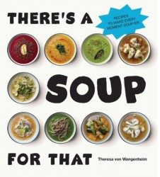 There’s a Soup for That