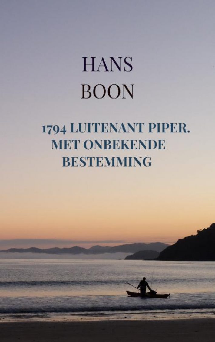 1794 Luitenant Piper. Met onbekende bestemming