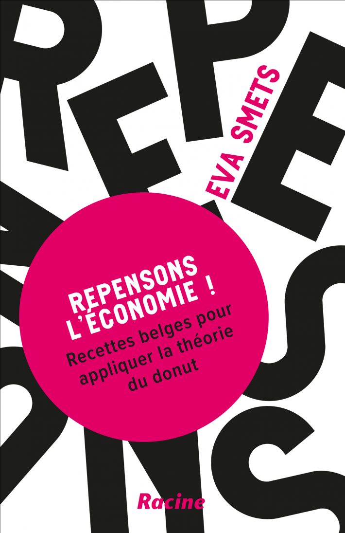 Repensons l'économie !