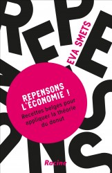 Repensons l'économie !