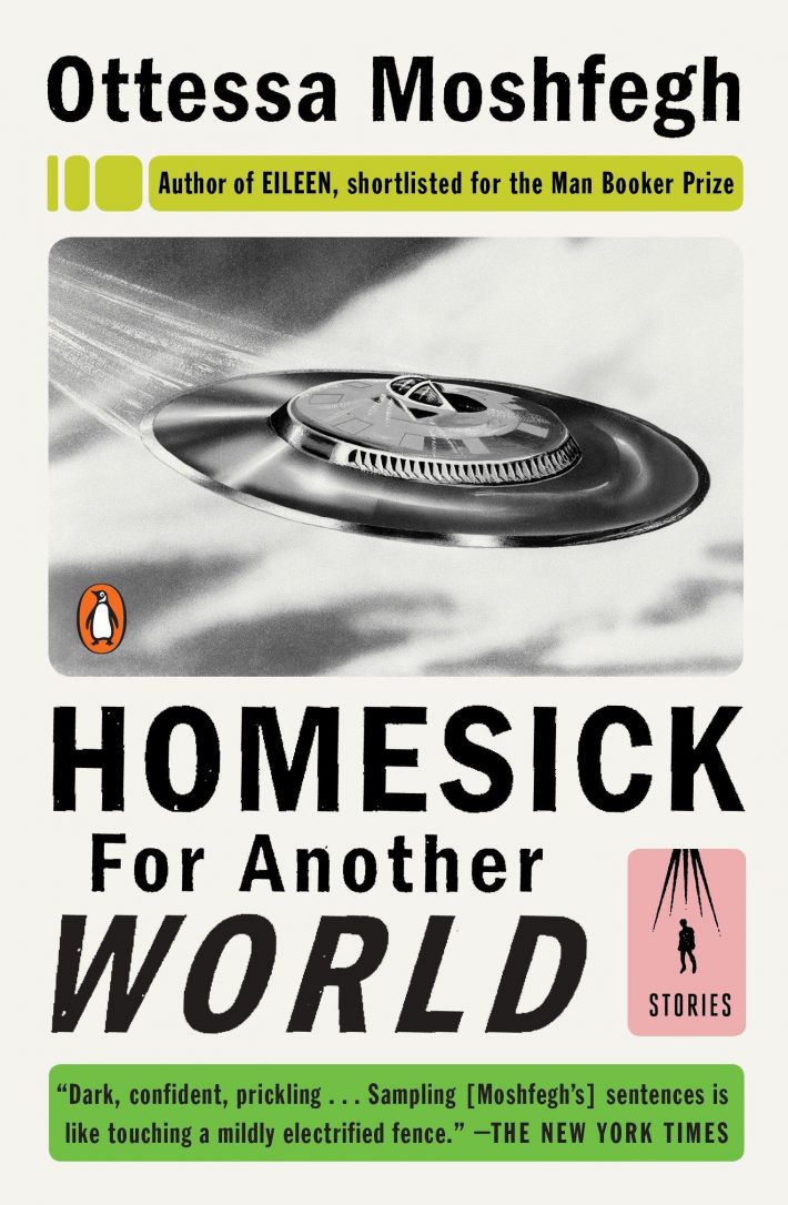 Moshfegh, O: Homesick for Another World