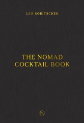 The NoMad Cocktail Book