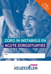 Keuzedeel Zorg in instabiele en acute zorgsituaties | combipakket