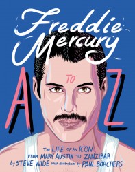 Freddie Mercury A to Z