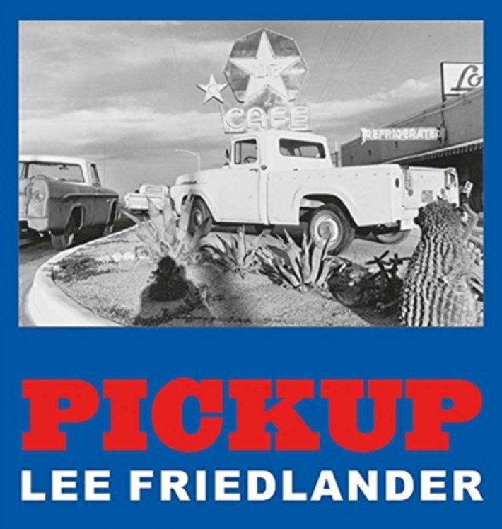 Lee Friedlander: Pickup