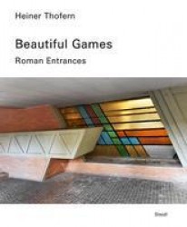 Heiner Thofern: Beautiful Games