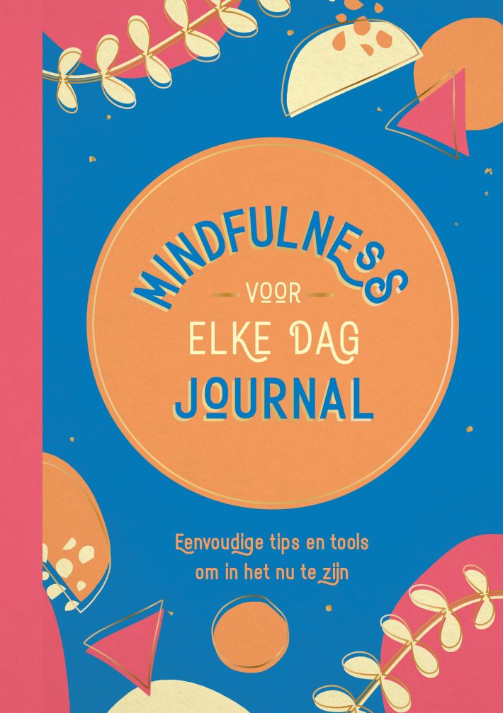 Mindfulness voor elke dag journal