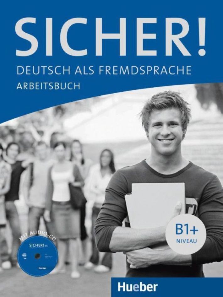 Sicher! B1+. Arbeitsbuch mit Audio-CD