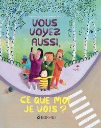 Vous voyez aussi, ce que moi je vois?