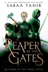 Tahir, S: Ember in the Ashes 3/Reaper at the Gates