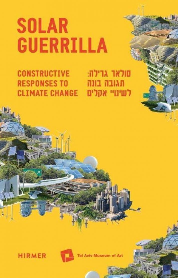 Solar Guerrilla: Constructive Responses to Climate Change