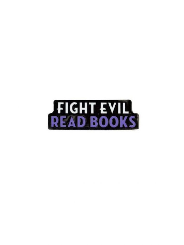 Fight Evil, Read Books Enamel Pin