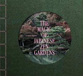 The Magic of Japanese Zen Gardens