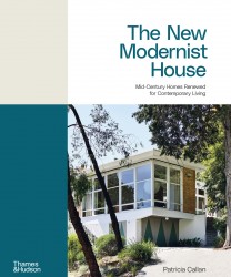 The New Modernist House