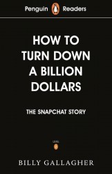 Penguin Readers Level 2: How to Turn Down a Billion Dollars