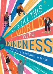 Let's fill this world with kindness