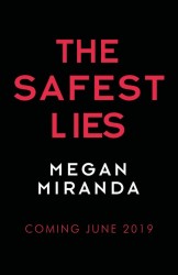 The Safest Lies