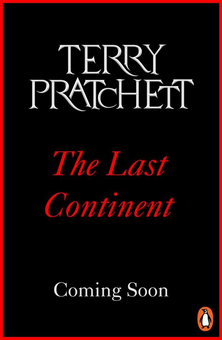 The Last Continent • The Last Continent