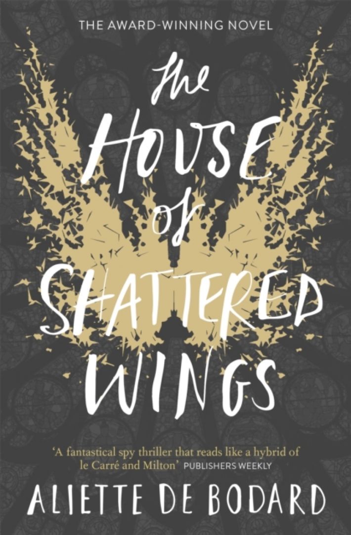 The House of Shattered Wings