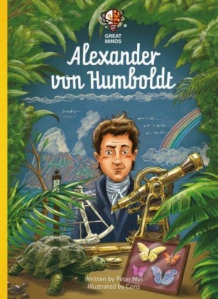 Great Minds, Alexander von Humboldt