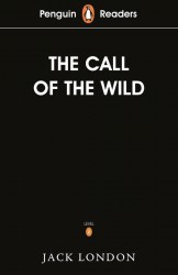 Penguin Readers Level 2: The Call of the Wild (ELT Graded Reader)