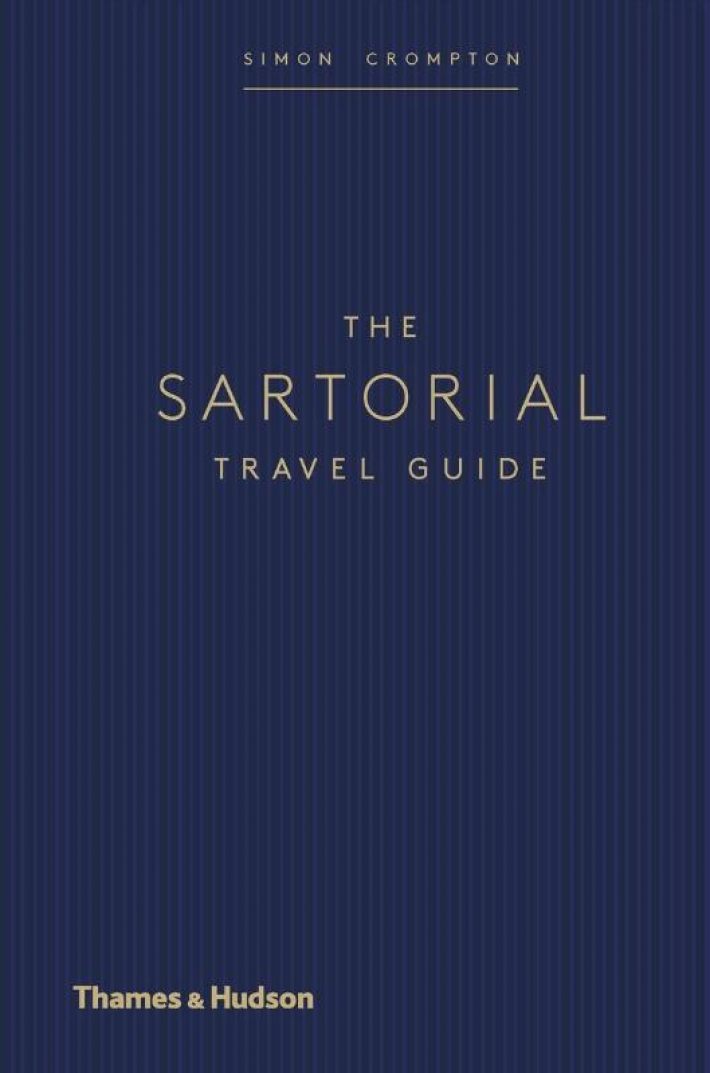 The Sartorial Travel Guide