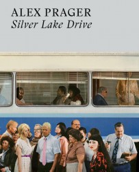 Alex Prager: Silver Lake Drive