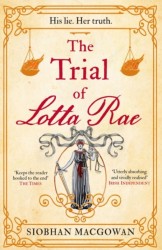 The Trial of Lotta Rae