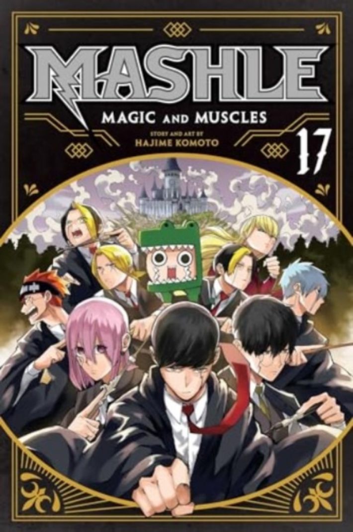 Mashle: Magic and Muscles, Vol. 17