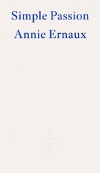 Simple Passion – WINNER OF THE 2022 NOBEL PRIZE IN LITERATURE
