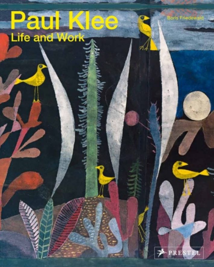 Paul Klee: Life and Work