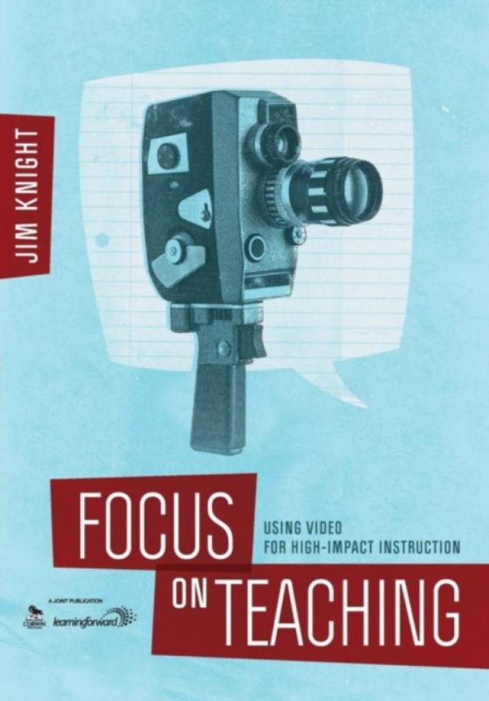 Focus on Teaching: Using Video for High-Impact Instruction