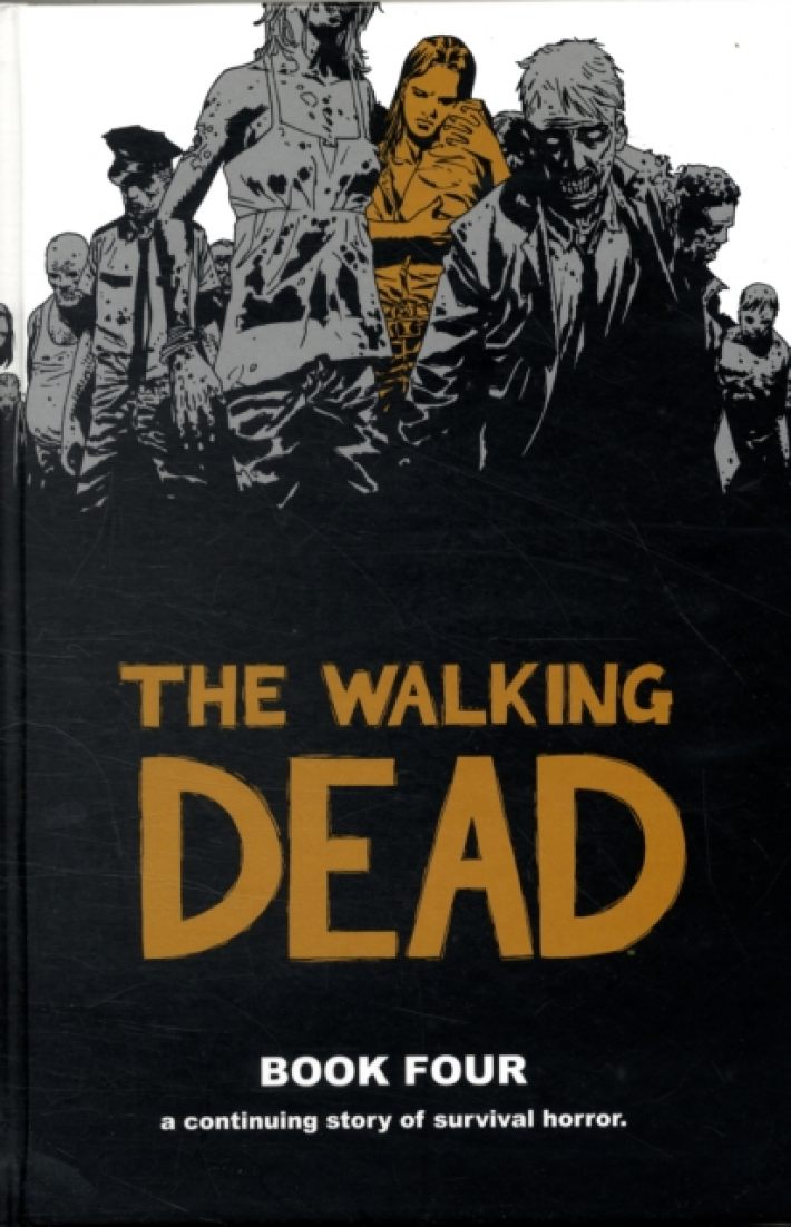 The Walking Dead Book 4