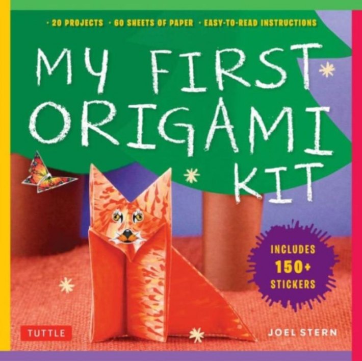 My First Origami Kit: [Origami Kit with Book, 60 Papers, 150 Stickers, 20 Projects] [With Sticker(s) and Origami Paper]
