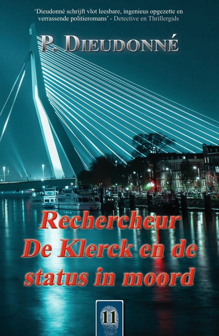 Rechercheur De Klerck en de status in moord • Rechercheur De Klerck en de status in moord